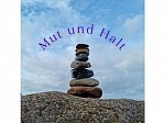 Mut und Halt