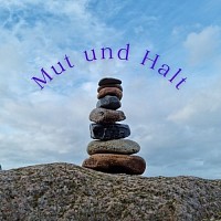 Brauchst du Mut oder Halt ?
