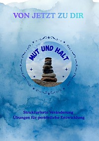 Ein achtsames Workbook für persönliche Entwicklung – mit klaren Impulsen, Übungen & Reflexionen für deinen Weg zu mehr Selbstvertrauen & Klarheit.